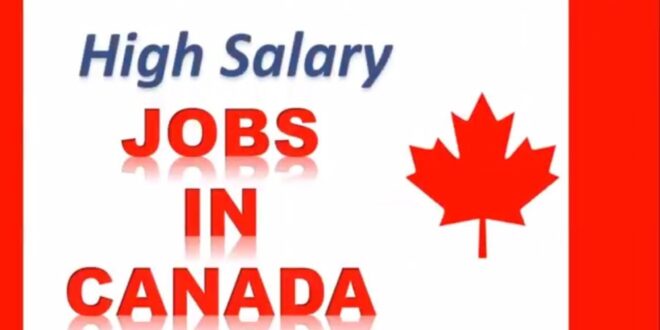 الوظائف الأعلى أجر- كندا